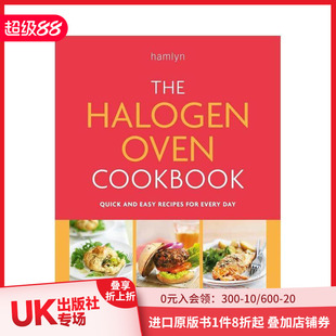 The Halogen 英文餐饮生活美食 预售 善本图书 原版 卤素烤箱食谱 Cookbook Oven