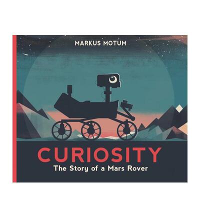 【预售】火星探测器的故事 Curiosity: The Story of a Mars Rover 原版英文儿童桥梁书