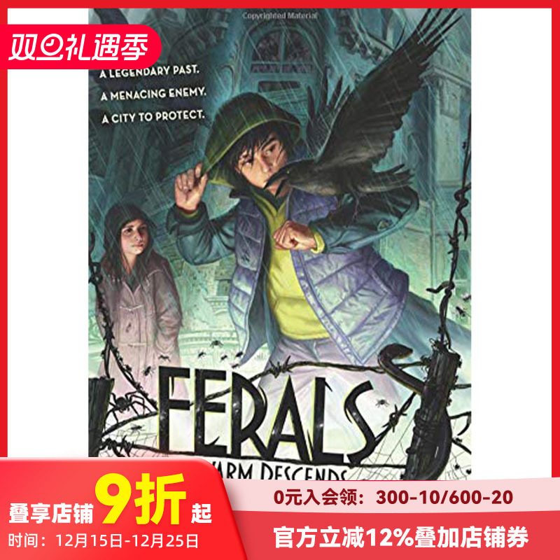 【现货】Ferals 2: The Swarm Descends，野性2:蜂群下降 英文原版图书籍进口正版 Grey 儿童分阶阅读（绝版）