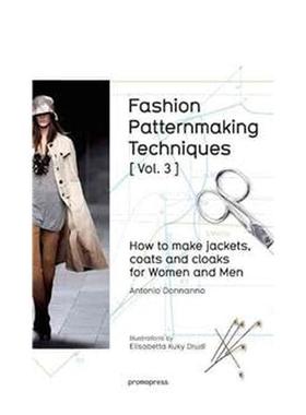 【预售】时装纸样制作技巧：如何做男女的夹克衫、大衣和外套 3 Fashion Patternmaking Techniques: Vol. 3 原版英文服装设计