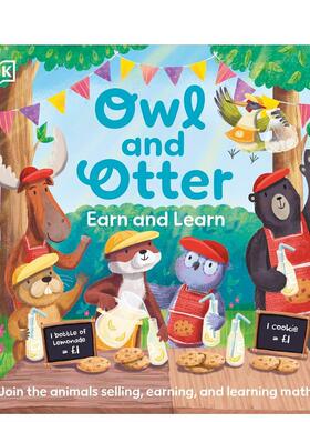 【预售】猫头鹰和水獭：动物们一起销售、赚钱和学习数学 Owl and Otter: Earn and Learn 原版英文儿童绘本 善本图书
