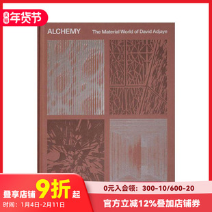 【预售】炼金术：大卫·阿贾耶的材料世界 Alchemy: The Material World of David Adjaye 原版英文建筑设计