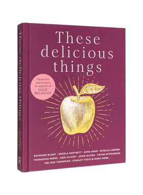 【现货】珍馐美馔 These Delicious Things 原版英文餐饮生活美食