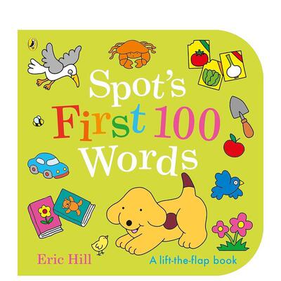 【预售】斯普特的100 个单词 Spot's First 100 Words 原版英文儿童艺术启蒙 善本图书