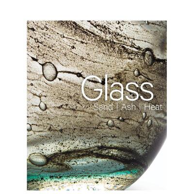 【预售】玻璃：新奥尔良艺术博物馆 Glass: Sand， Ash， Heat: New Orleans Museum of Art 原版英文艺术画册画集 善本图书