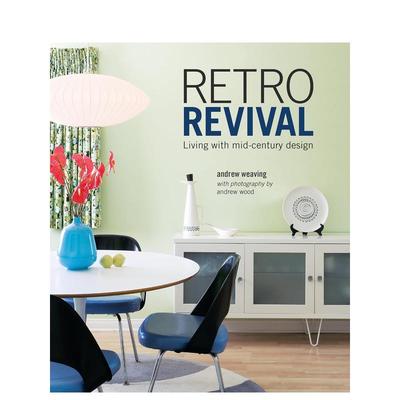 【预售】复古美学复兴：世纪中期现代主义家居 Retro Revival: Living with mid-century design 原版英文室内设计装饰