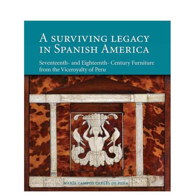 【预售】西班牙美洲的遗存遗产 Surviving Legacy in Spanish America 原版英文艺术画册画集 善本图书