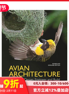 【预售】鸟类建筑：鸟类如何设计、工程师和建造 修订扩展版 Avian Architecture Revised and Expanded Edition 原版英文社会科学