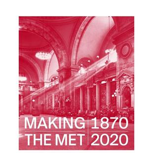 Met 善本图书 缔造大都会艺术博物馆：1870 英文艺术画册画集 原版 1870 The Making 2020 预售