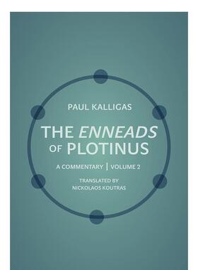 【预售】普罗提诺斯的涅涅德：评论（第二卷） The Enneads of Plotinus: A Commentary | Volume 2 原版英文人文历史 善本图书