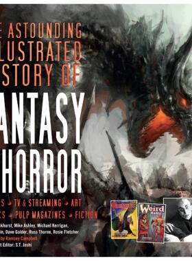 【现货】奇幻惊悚的插图历史 The Astounding Illustrated History of Fantasy & Horror 原版英文生活