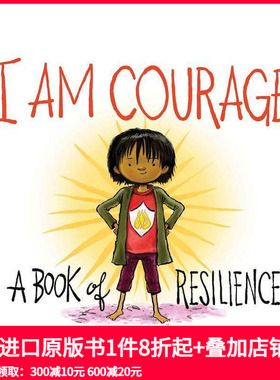 【预售】【成长能量】勇敢的我：韧性培养 I Am Courage: A Book of Resilience 原版英文儿童绘本 SEL启蒙