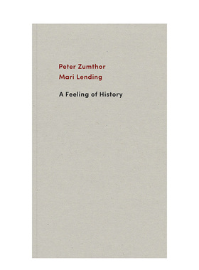 【预售】Peter Zumthor 彼得·卒姆托 A Feeling of History历史与建筑