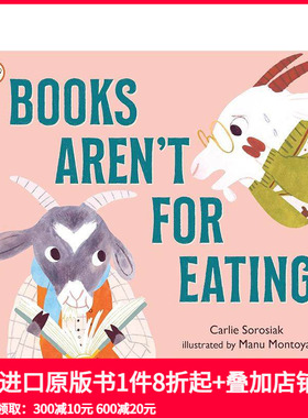 【预售】书本不是用来吃的（平装） Books Aren't for Eating 原版英文儿童绘本 善本图书
