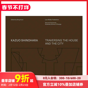 【预售】英文原版 筱原一男：创造空间入门 Kazuo Shinohara: On the Threshold of Space-Making 建筑设计 正版进口书籍画册