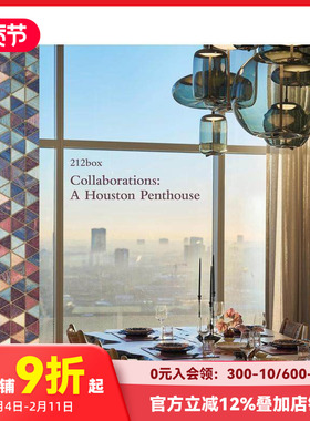 【预售】合作典范：休斯顿顶层公寓 Collaborations: A Houston Penthouse 原版英文建筑设计