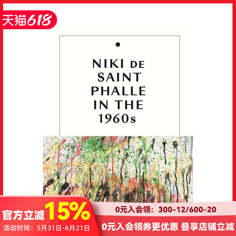 【现货】1960年代的妮基·桑法勒 Niki de Saint Phalle in the 1960s 法裔美国艺术家 英文原版进口装置绘画画册 善本图书