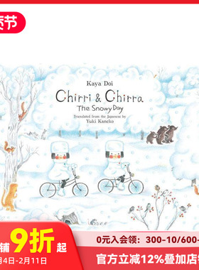 【预售】【奇里和奇拉Chirri & Chirra】The Snowy Day下雪天 英文艺术绘本 善本图书
