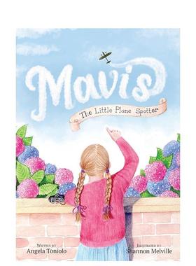 【现货】小飞机观察员梅维斯 Mavis The Little Plane Spotter 原版英文儿童绘本 善本图书