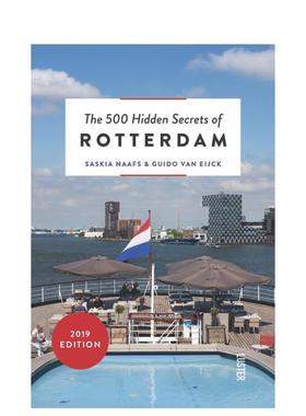 【现货】英文原版【500个隐藏的秘密旅行指南】鹿特丹【The 500 Hidden Secrets of】Rotterdam 正版进口书籍艺术画册 善本图书
