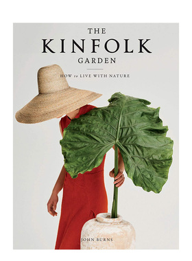【现货】The Kinfolk Garden 与自然生活 亲属花园 居家植物装饰布置悠闲生活风格