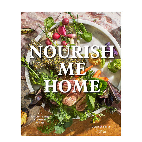 【现货】Nourish Me Home 居家食物滋养 110个家庭料理烹饪食谱指南 西餐饮料甜点调味 善本图书