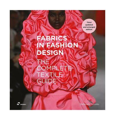 【预售】时尚设计中的面料：纺织品指南 Fabrics in Fashion Design: The Complete Textile Guide 原版英文服装设计艺术 善本图书