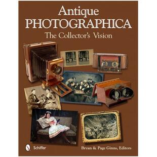 【预售】摄影爱好者的珍藏-收藏者的视角 Antique Photographica: The Collectors Vision 原版英文摄影作品集 善本图书
