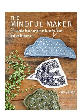 【现货】The Mindful Maker 专注的创造者:35个创意手工作品 英文原版
