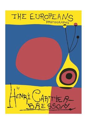 【预售】亨利·卡蒂埃-布列松：欧洲人 Henri Cartier-Bresson: The Europeans 原版英文摄影作品集