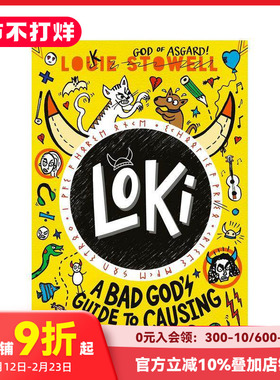 【洛基涂鸦日记】坏神的捣蛋指南 坏神的背黑锅指南Loki: A Bad God's Guide to Causing Chaos 原版英文儿童章节书 Louie Stowell