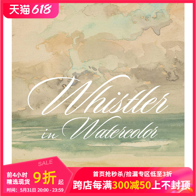 【预售】[耶鲁大学出版社]Whistler in Watercolor水彩惠斯勒：可爱的小游戏英文原版艺术