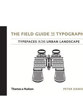 【现货】字体设计实地指南：城市景观中的字体 The Field Guide to Typography  原版英文字体图案标志设计进口原版善本图书