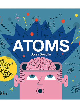 原子 Atoms 进口原版英文儿童绘本知识百科儿童 善本图书