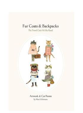 【预售】皮草大衣&背包旅行：旅行猫插画集 Fur Coats & Backpacks 原版英文插画原画设定集