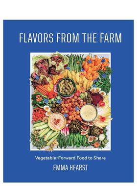 【预售】来自农场的风味 Flavors from the Farm 原版英文餐饮生活美食