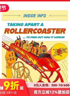 【现货】内部信息：拆解过山车 Inside Info: Taking Apart a Rollercoaster 原版英文儿童绘本 善本图书