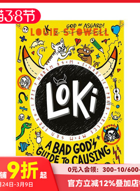 【洛基涂鸦日记】坏神的捣蛋指南 坏神的背黑锅指南Loki: A Bad God's Guide to Causing Chaos 原版英文儿童章节书 Louie Stowell