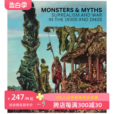 【现货】Monsters and Myths 怪物与神话:20世纪30和40年代的超现实主义绘画 达利米罗恩斯特