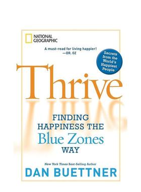 【预售】蓬勃发展：以蓝色地带的方式寻找幸福 Thrive: Finding Happiness the Blue Zones Way 原版英文生活综合