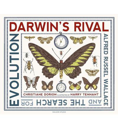 【预售】达尔文的竞争对手 阿尔弗雷德的进化论 Darwin’s Rival 原版英文儿童绘本 善本图书