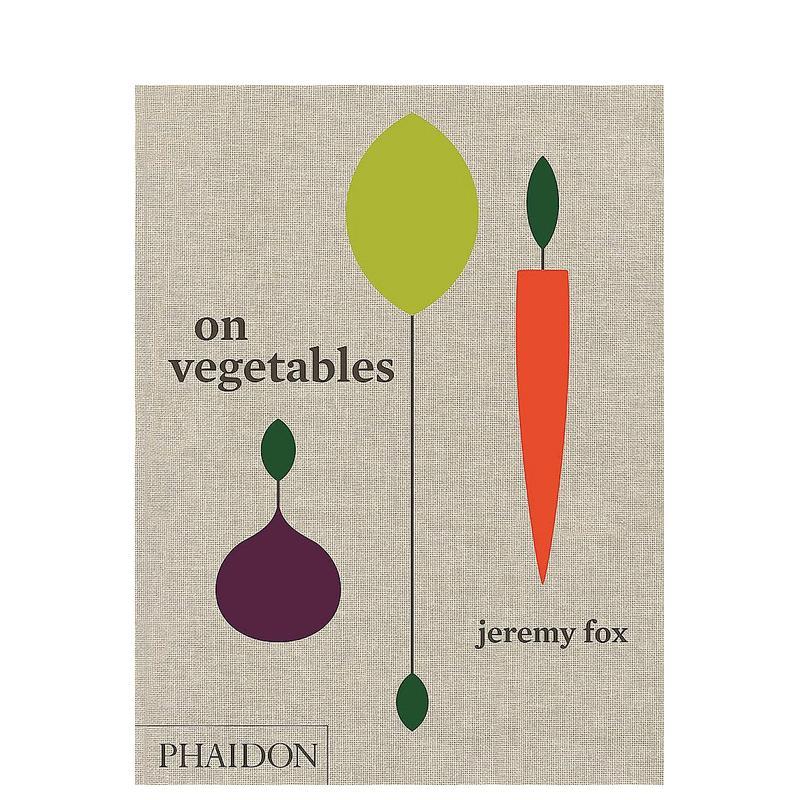 【预售】蔬菜:现代家庭厨房的菜谱On Vegetables 英文原版 餐饮书籍 Jeremy Fox 烹饪烹调图书