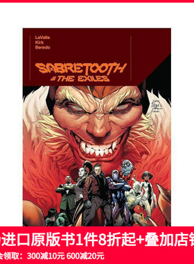 【预售】英文漫画 剑齿虎与流放者 SABRETOOTH & THE EXILES 原版英