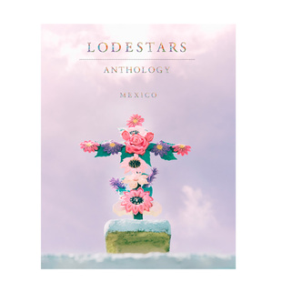 ANTHOLOGY 独立旅行杂志 Issue Mexico LODESTARS 墨西哥 现货