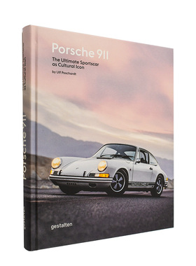 【现货】保时捷911：作为文化偶像的跑车 Porsche 911 Gestalten出版 英文原版进口产品设计汽车历史收藏 善本图书
