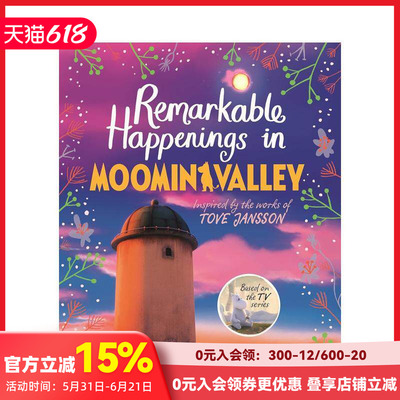 【预售】姆明谷的奇妙事件 Remarkable Happenings in Moominvalley 原版英文儿童绘本 善本图书