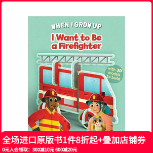 Your 我 Want Job Build 梦想职业：消防员立体拼砌书 Firefighter 英文儿童绘本 原版 预售