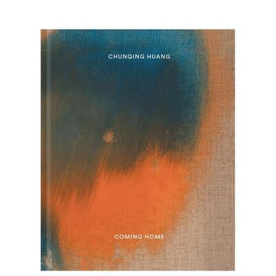 【预售】黄春庆：归乡 Chunqing Huang: Coming Home 原版英文艺术画册画集