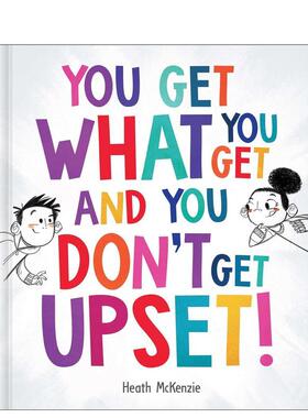 【现货】你并不总能得到你想要的东西 You Get What You Get And You Don'T Get Upset! 原版英文儿童绘本