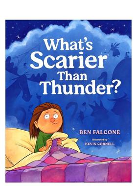 【现货】什么比雷声更可怕？ What's Scarier Than Thunder? 原版英文儿童绘本 善本图书